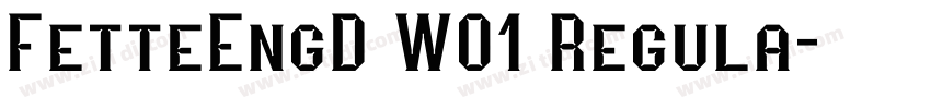 FetteEngD W01 Regula字体转换